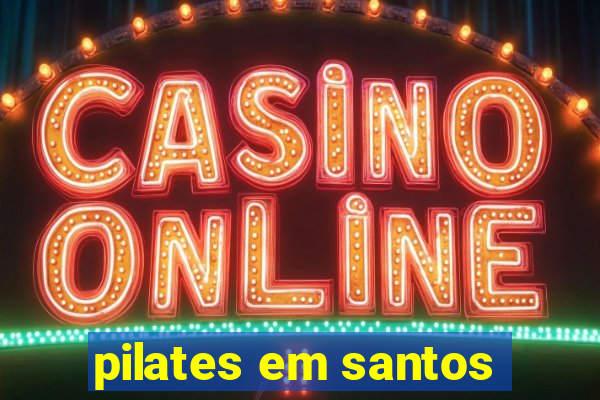 pilates em santos